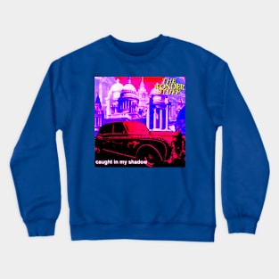 Caught In My Shadow Alternative Indie Rock 1990 Throwback Crewneck Sweatshirt